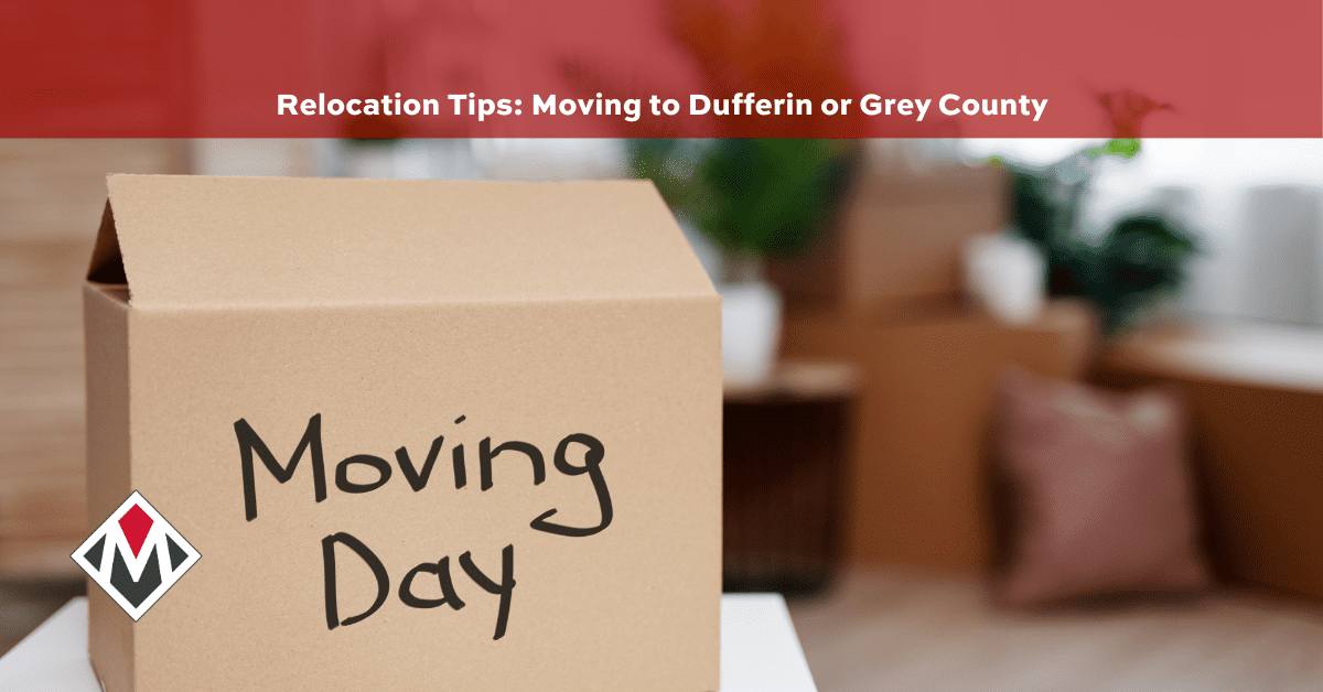 Relocation Tips: Moving to Dufferin or Grey County